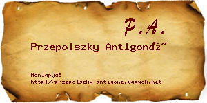 Przepolszky Antigoné névjegykártya